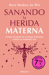 SANANDO LA HERIDA MATERNA (LIMITED)
