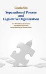 SEPARATION OF POWERS AND LEGISLATIVE ORGANIZATION