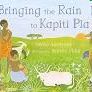 BRINGING THE RAIN TO KAPITI PLAIN