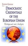 DEMOCRATIC CREDENTIALS OF THE EUROPEAN UNION.