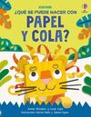 ¿QUE SE PUEDE HACER CON PAPEL Y COLA?