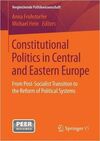 CONSTITUTIONAL POLITICS IN CENTRAL AND EASTERN EUROPE