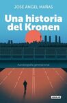 HISTORIA DEL KRONEN, UNA