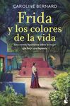 FRIDA Y LOS COLORES DE LA VIDA