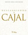 DESCUBRIENDO A CAJAL