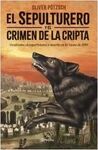 EL SEPULTURERO Y EL CRIMEN DE LA CRIPTA