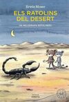 RATOLINS DEL DESERT, ELS