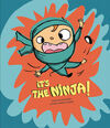 IT'S THE NINJA!