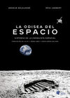 LA ODISEA DEL ESPACIO. HISTORIA DE LA CONQUISTA ES