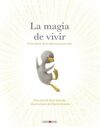 LA MAGIA DE VIVIR