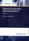 SISTEMA DE DERECHO ADMINISTRATIVO II * 7ª EDICION*