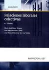 RELACIONES LABORALES COLECTIVAS * 4ª EDICION*