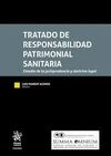 TRATADO DE RESPONSABILIDAD PATRIMONIAL SANITARIA. ESTUDIO DE LA JURISPRUDENCIA Y