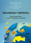 SEGURIDAD Y DEFENSA. RELACIONES ENTRE LA UNIÓN EUROPEA Y EL MAGREB