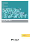 REFORMAS FISCALES MEDIOAMBIENTALES PARA UNA RECUPERACIÓN ECONÓMICA JUSTA: ESPAÑA