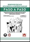 BENEFICIOS FISCALES APLICABLES A LA EMPRESA FAMILIAR. PASO A PASO (2.ª EDICIÓN 2