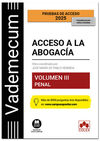 VADEMECUM ACCESO A LA ABOGACÍA. VOLUMEN III. PARTE ESPECÍFICA PENAL (4.ª EDICIÓN