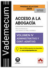 VADEMECUM ACCESO A LA ABOGACÍA. VOLUMEN IV. PARTE ESPECÍFICA ADMINISTRATIVA Y CO