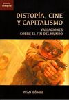 DISTOPÍA, CINE Y CAPITALISMO