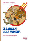 CATALAN DE LA MANCHA, EL