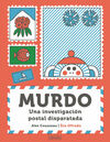 MURDO. UNA INVESTIGACION POSTAL DISPARATADA