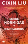 SOBRE HORMIGAS Y DINOSAURIOS