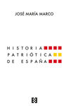 HISTORIA PATRIÓTICA DE ESPAÑA