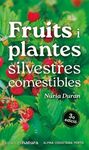 FRUITS I PLANTES SILVESTRES COMESTIBLES