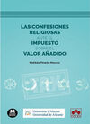 LAS CONFESIONES RELIGIOSAS ANTE EL IMPUESTO SOBRE EL VALOR AÑADIDO