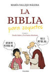 LA BIBLIA PARA ZOQUETES