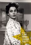 CINE ESPAÑOL Y LA MODA.