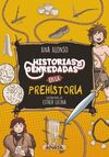 HISTORIAS ENREDADAS EN LA PREHISTORIA