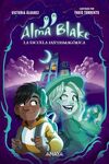 ALMA BLAKE 1: LA ESCUELA FANTASMAGORICA