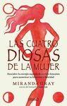 CUATRO DIOSAS DE LA MUJER, LAS