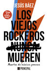 VIEJOS ROCKEROS (NUNCA) MUEREN, LOS