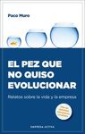 PEZ QUE NO QUISO EVOLUCIONAR, EL