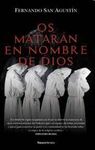 OS MATARAN EN NOMBRE DE DIOS