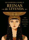 REINAS DE LEYENDA