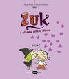 ZUK 4. ZUK I EL SEU AMIC NONO