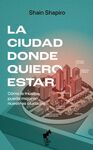 CIUDAD DONDE QUIERO ESTAR, LA