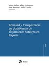 EQUIDAD Y TRANSPARENCIA EN PLATAFORMAS DE ALOJAMIENTO HOTELERO EN ESPAÑA