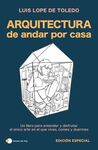 ARQUITECTURA DE ANDAR POR CASA (EDICION ESPECIAL)