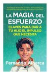 LA MAGIA DEL ESFUERZO