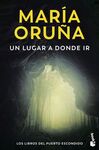 UN LUGAR A DONDE IR (LOS LIBROS DEL PUERTO ESCONDI