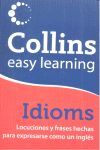COLLINS EASY LEARNING. IDIOMS