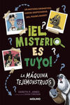 EL MISTERIO ES TUYO 1. LA MÁQUINA TEJEMONSTRUOS