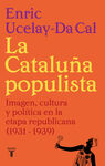 CATALUÑA POPULISTA, LA