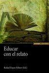 EDUCAR CON EL RELATO