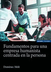 FUNDAMENTOS PARA UNA EMPRESA HUMANISTA CENTRADA EN