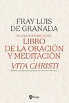 RECOPILACION BREVE DEL LIBRO DE LA ORACION Y MEDITACION, Y VITA CHRISTI